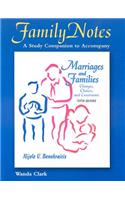 Family Notes: Marriages and Families: A Study Companion to Accompany