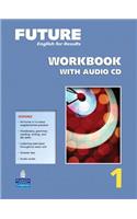 Future 1 Workbook with Audio CDs