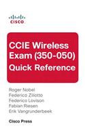 CCIE Wireless Exam (350-050) Quick Reference