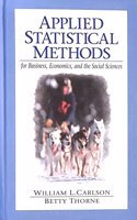 Applied Statistical Methods: For Business, Economics, and the Social Sciences