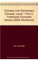 Chinese Link Elementary Chinese, Level 1 Part 2: Traditional Character Version