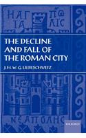 Decline and Fall of the Roman City