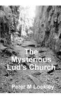 The Mysterious Lud's Church