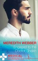 Engaged To The Doctor Sheikh