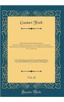 Bibliographischer Monatsbericht Ã?ber Neu Erschienene Schul-Und UniversitÃ¤tsschriften (Dissertationen-Programmabhandlungen-Habilitationsschriften Etc.), 1906-1907, Vol. 18: Unter Mitwirkung Und Mit UnterstÃ¼tzung Mehrerer UniversitÃ¤tsbehÃ¶rden; S