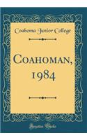 Coahoman, 1984 (Classic Reprint)