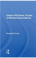 China's Oil Future: A Case of Modest Expectations