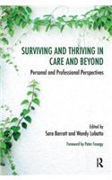 Surviving and Thriving in Care and Beyond