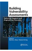 Building Vulnerability Assessments: Industrial Hygiene and Engineering Concepts