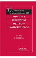 Nonlinear Differential Equations in Ordered Spaces