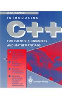 Introducing C++ for Scientists, Engineers, and Mathematicians