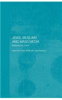 Jews, Muslims and Mass Media