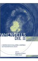 When Cells Die II