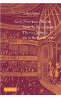 Early American Theatre from the Revolution to Thomas Jefferson