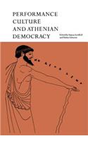 Performance Culture and Athenian Democracy