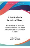 Pathfinder In American History
