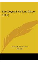 Legend Of Lai-Chow (1916)