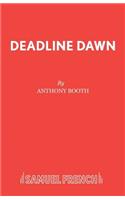 Deadline Dawn