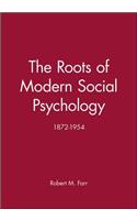Roots of Modern Social Psychology