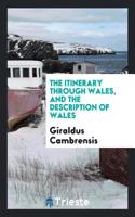 Itinerary Through Wales, and the Description of Wales