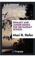 Primary and Junior Songs for the Sunday School