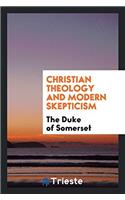 Christian Theology and Modern Skepticism