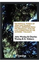 The Poetical Works of John and Charles Wesley, Collected and Arranged by G. Osborn