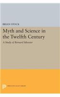 Myth and Science in the Twelfth Century