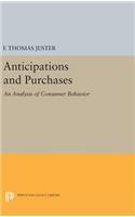 Anticipations and Purchases