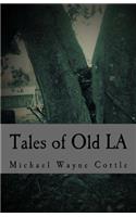 Tales of Old LA