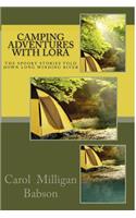 Camping Adventures With Lora