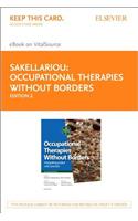 Occupational Therapies Without Borders - Elsevier eBook on Vitalsource (Retail Access Card)