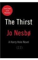 The Thirst: A Harry Hole Novel