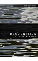 Recognition
