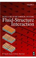 Modelling of Mechanical Systems: Fluid-Structure Interaction