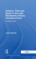 Science, Time and Space in the Late Nineteenth-Century Periodical Press