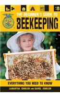 The Beginner's Guide to Beekeeping