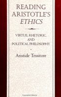Reading Aristotle's Ethics