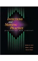 Infection and Nursing Practice: Prevention and Control