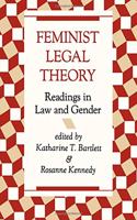 Feminist Legal Theory: Readings in Law and Gender