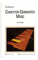 Readings in Computer-Generated Music: (IEEE Computer Society Press tutorial)