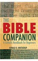 Bible Companion A Catholic Handbook for Beginners
