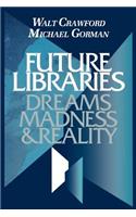 Future Libraries