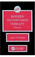 Modern Transfusion Therapy