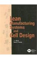 Lean Manufacturing Systems and Cell Design