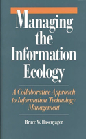 Managing the Information Ecology