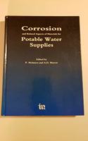 Corrosion and Related Aspects of Materials for Potable Water Supplies
