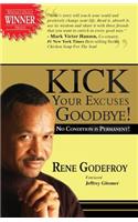 Kick Your Excuses Goodbye