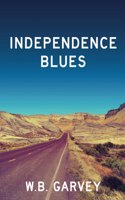 Independence Blues