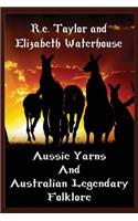 Aussie Yarns and Australian Legendary Folklore